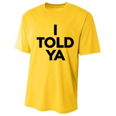 I Told Ya Tennis I Told You Performance Sprint T-Shirt