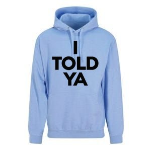 I Told Ya Tennis I Told You Unisex Surf Hoodie