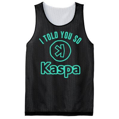 I Told You So Kaspa Crypto Kaspa Mining Kaspa Crypto Miner Crypto Bullrun Mesh Reversible Basketball Jersey Tank