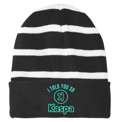 I Told You So Kaspa Crypto Kaspa Mining Kaspa Crypto Miner Crypto Bullrun Striped Beanie with Solid Band