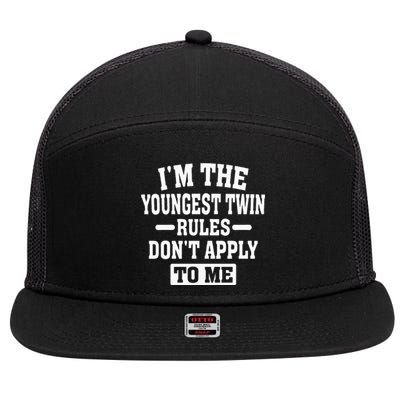 Im The Youngest Twin Rules Dont Apply To Me 7 Panel Mesh Trucker Snapback Hat