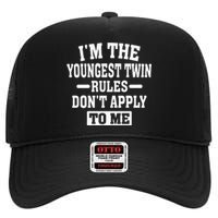 Im The Youngest Twin Rules Dont Apply To Me High Crown Mesh Back Trucker Hat