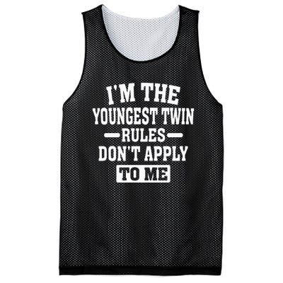 Im The Youngest Twin Rules Dont Apply To Me Mesh Reversible Basketball Jersey Tank