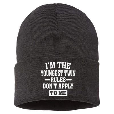 Im The Youngest Twin Rules Dont Apply To Me Sustainable Knit Beanie