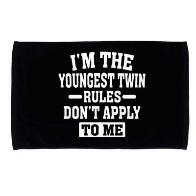 Im The Youngest Twin Rules Dont Apply To Me Microfiber Hand Towel