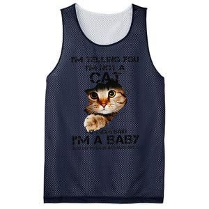 Im Telling You Im Not A Cat My Mom Said Im A Baby Mesh Reversible Basketball Jersey Tank