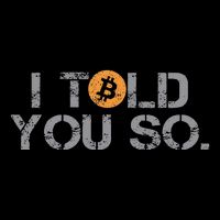 I Told You So Bitcoin Funny Btc Crypto Cryptocurrency Trader Mousepad