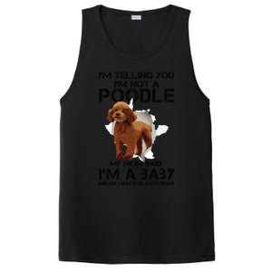 Im Telling You Im Not A Poodle Tee For Poodle Mom PosiCharge Competitor Tank