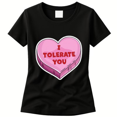 I Tolerate You Funny Valentine's Day Candy Heart Lover Cute Womens T-Shirt