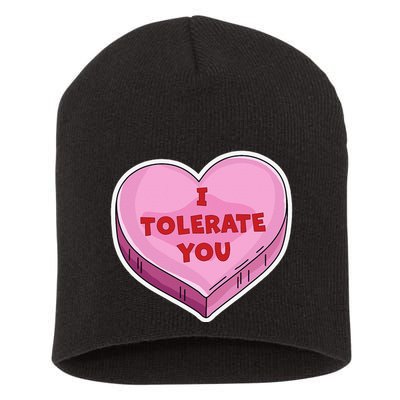 I Tolerate You Funny Valentine's Day Candy Heart Lover Cute Short Acrylic Beanie