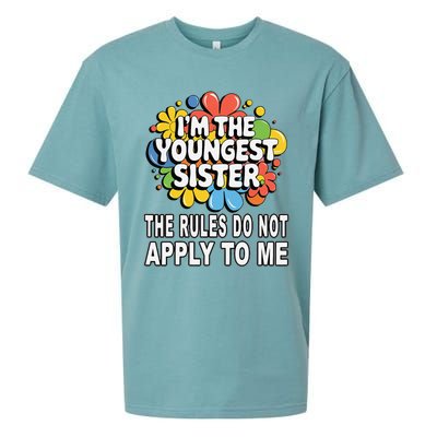 IM The Youngest Sister Rules Do Not Apply To Me Sueded Cloud Jersey T-Shirt