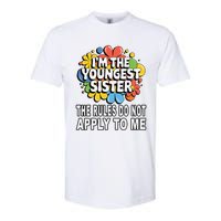 IM The Youngest Sister Rules Do Not Apply To Me Softstyle CVC T-Shirt