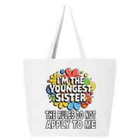 IM The Youngest Sister Rules Do Not Apply To Me 25L Jumbo Tote