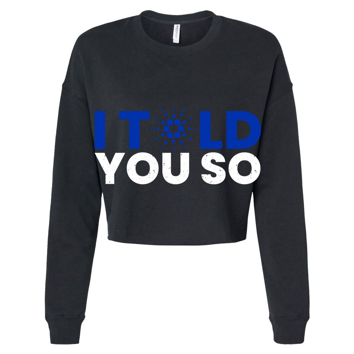 I Told You Cardano Ada Token Millionaire Coin Gift Cool Comfort Performance Bucket Hat