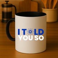 I Told You Cardano Ada Token Millionaire Coin Gift Mug