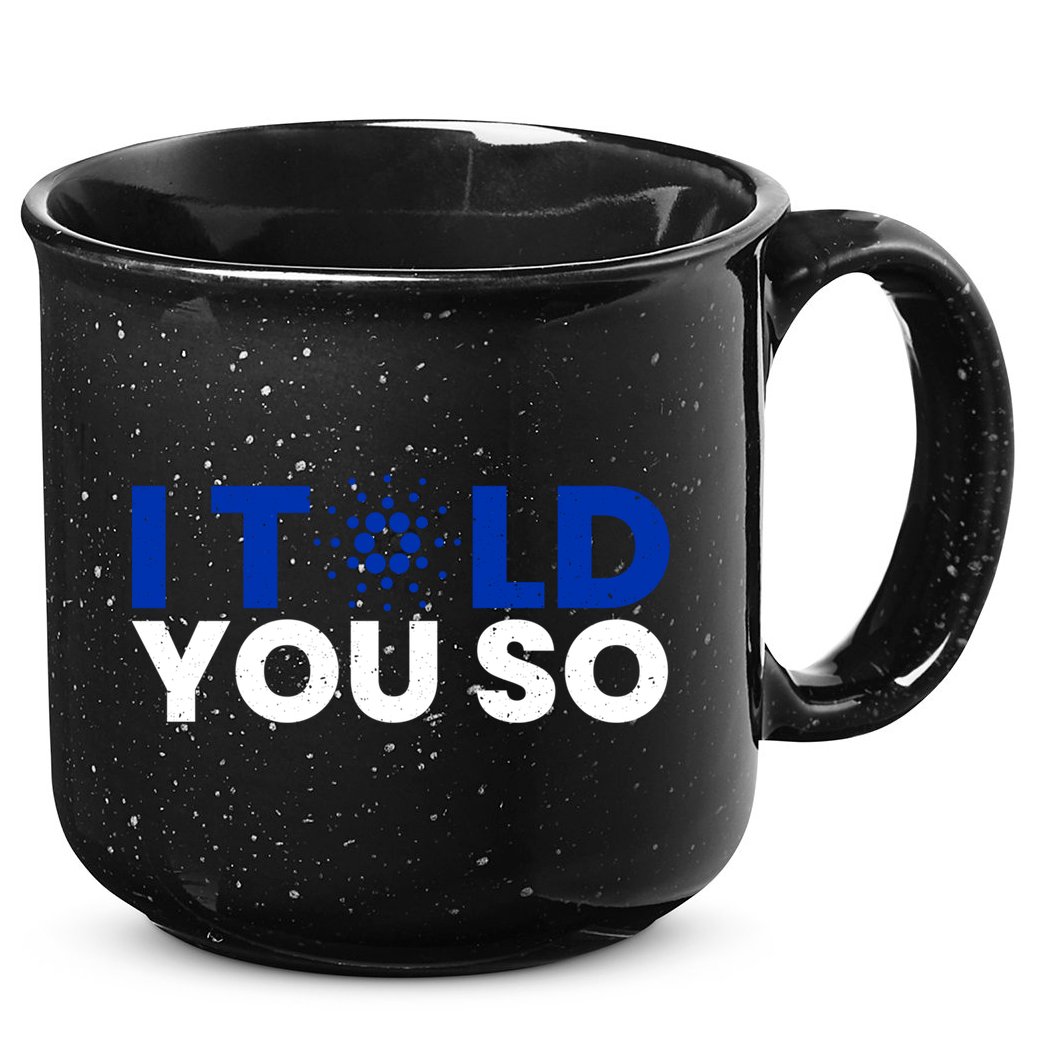 I Told You Cardano Ada Token Millionaire Coin Gift 15oz Campfire Ceramic Mug