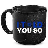 I Told You Cardano Ada Token Millionaire Coin Gift 15oz Campfire Ceramic Mug