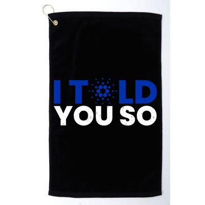I Told You Cardano Ada Token Millionaire Coin Gift Golf Towel