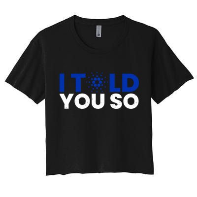 I Told You Cardano Ada Token Millionaire Coin Gift Crop Top