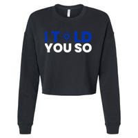 I Told You Cardano Ada Token Millionaire Coin Gift Cropped Pullover Crew
