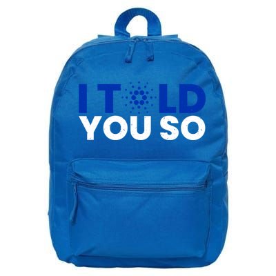 I Told You Cardano Ada Token Millionaire Coin Gift 16 in Basic Backpack
