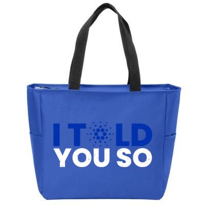 I Told You Cardano Ada Token Millionaire Coin Gift Zip Tote Bag