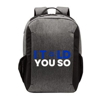 I Told You Cardano Ada Token Millionaire Coin Gift Vector Backpack
