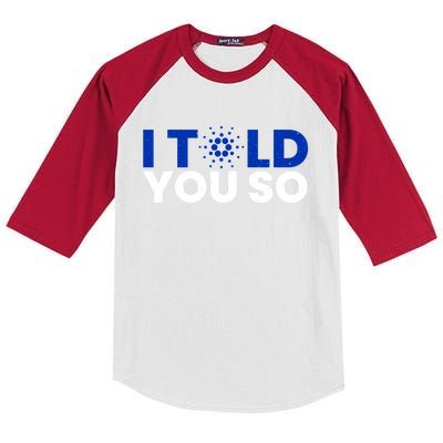 I Told You Cardano Ada Token Millionaire Coin Gift Kids Colorblock Raglan Jersey