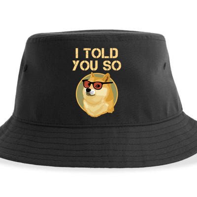 I Told You So To Hodl Dogecoin Now Doge Is Rich Millionaire Gift Sustainable Bucket Hat