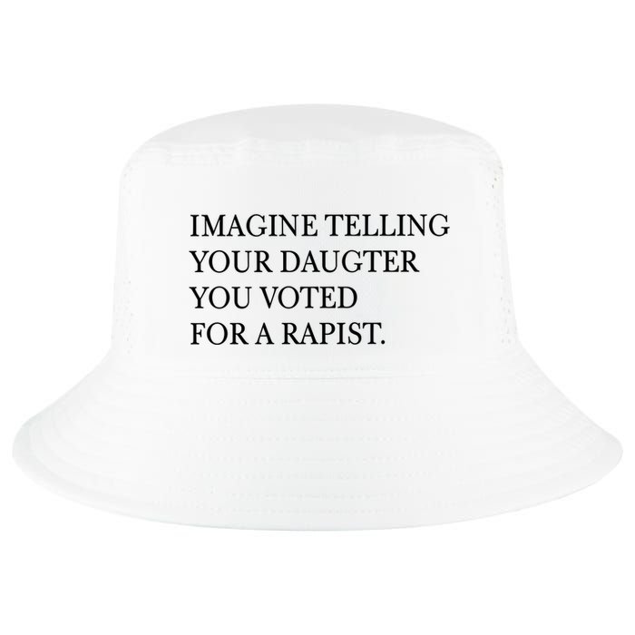 Imagine Telling Your Daughter Resist Cool Comfort Performance Bucket Hat