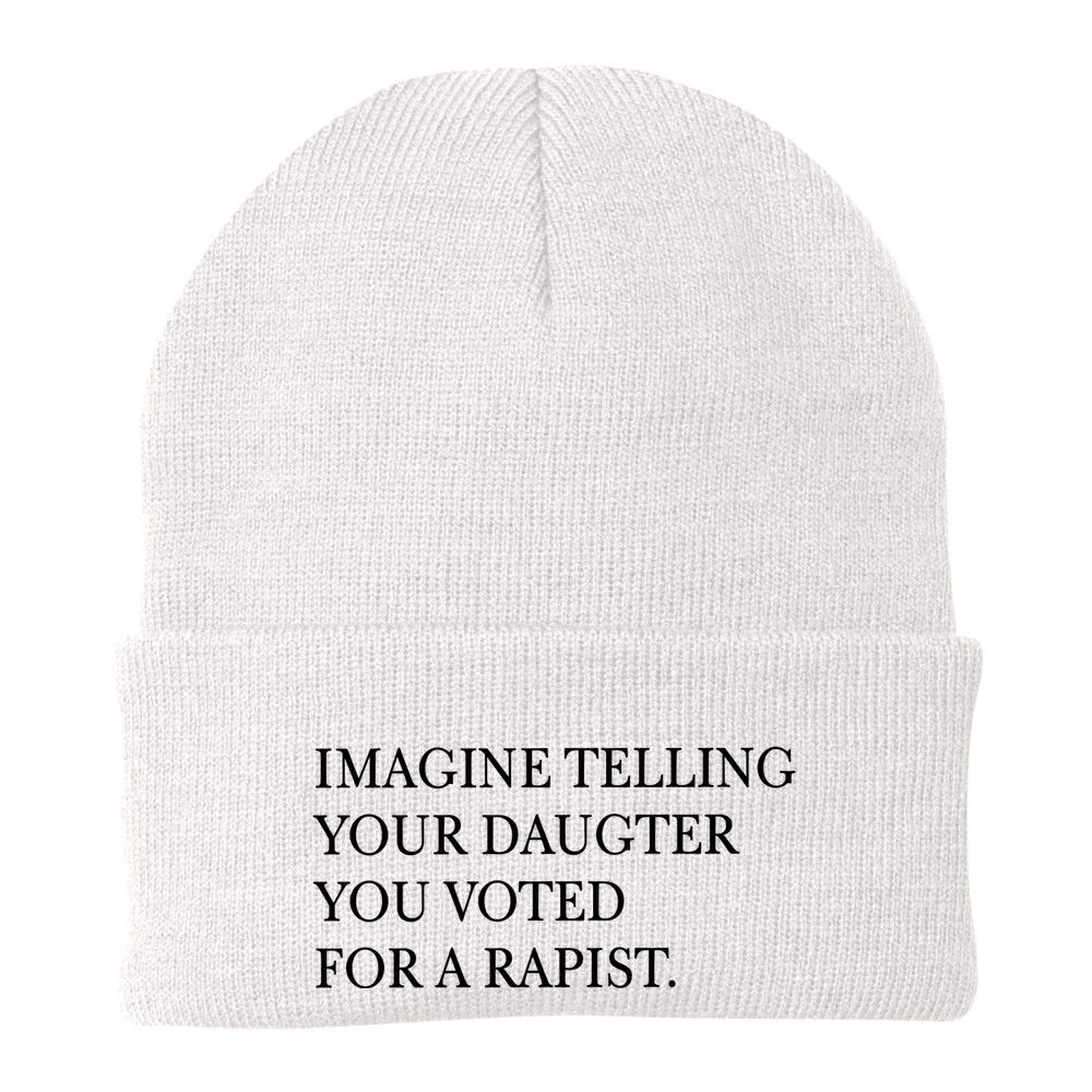 Imagine Telling Your Daughter Resist Beanie