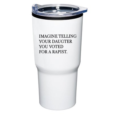 Imagine Telling Your Daughter Resist Tumbler