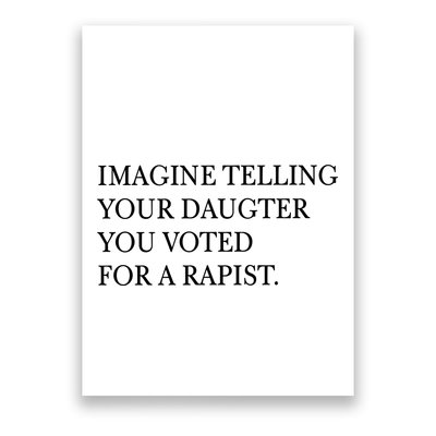 Imagine Telling Your Daughter Resist Poster