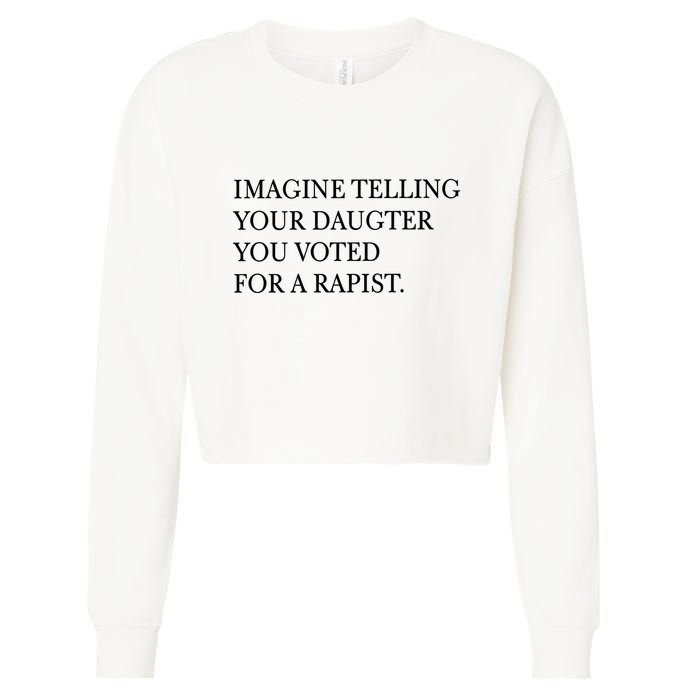 Imagine Telling Your Daughter Resist Cropped Pullover Crew
