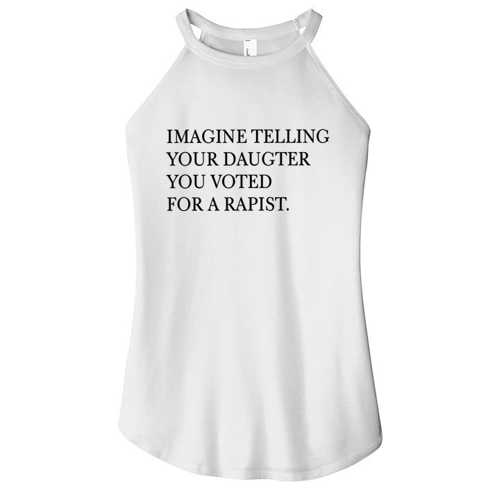 Imagine Telling Your Daughter Resist Women's Perfect Tri Rocker Tank
