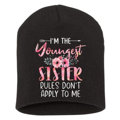 IM The Youngest Sister Rules DonT Apply To Me Floral Cute Short Acrylic Beanie