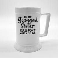 IM The Youngest Sister Rules DonT Apply To Me Funny Beer Stein