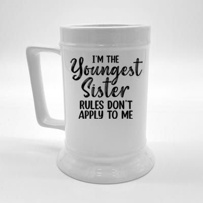 IM The Youngest Sister Rules DonT Apply To Me Funny Beer Stein