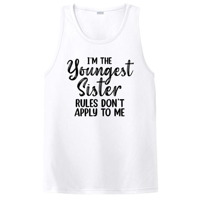 IM The Youngest Sister Rules DonT Apply To Me Funny PosiCharge Competitor Tank