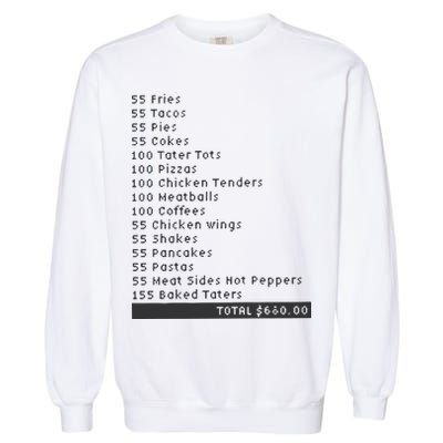 I Think You Should Leave Pay It Forward 55 BURGERS Garment-Dyed Sweatshirt