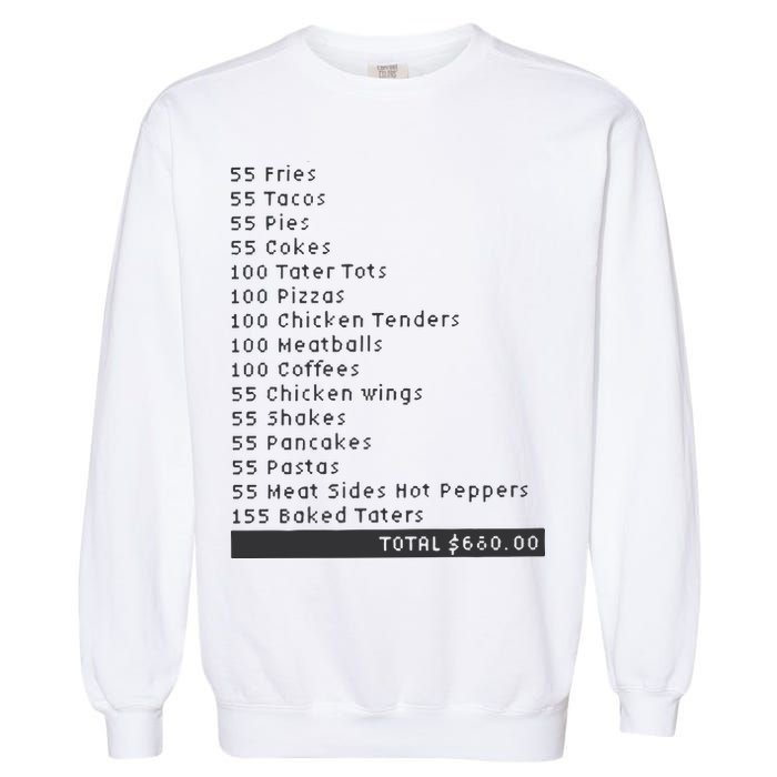 I Think You Should Leave Pay It Forward 55 BURGERS Garment-Dyed Sweatshirt