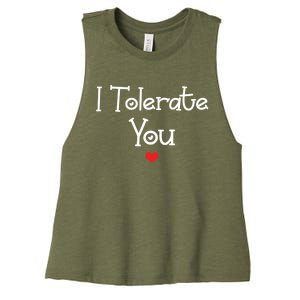 I Tolerate You Gift Women's Racerback Cropped Tank