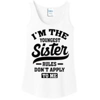 IM The Youngest Sister Rules DonT Apply To Me Sibling Ladies Essential Tank