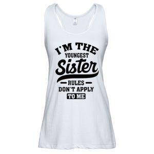 IM The Youngest Sister Rules DonT Apply To Me Sibling Ladies Essential Flowy Tank