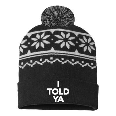 I Told Ya Slogan Mothers Day Gift USA-Made Snowflake Beanie