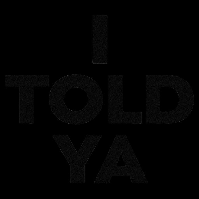 I Told Ya Tennis Flat Bill Trucker Hat