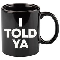 I Told Ya Tennis I Told You 11oz C Handle Ceramic Mug