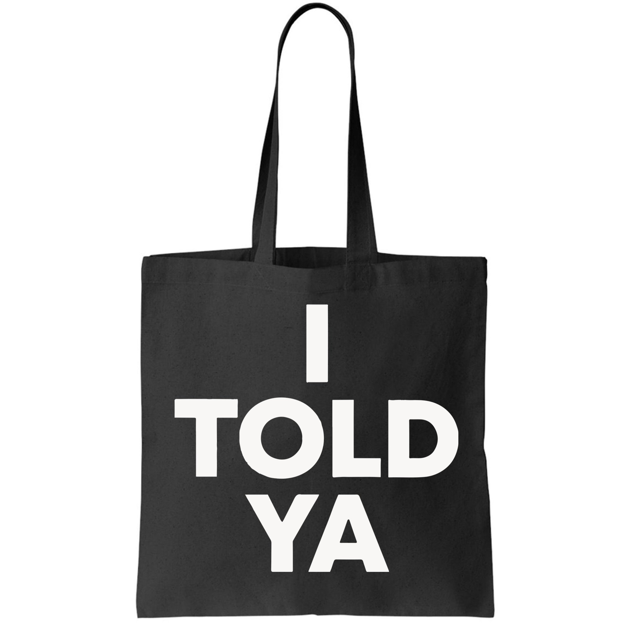 I Told Ya Tennis I Told You Bag
