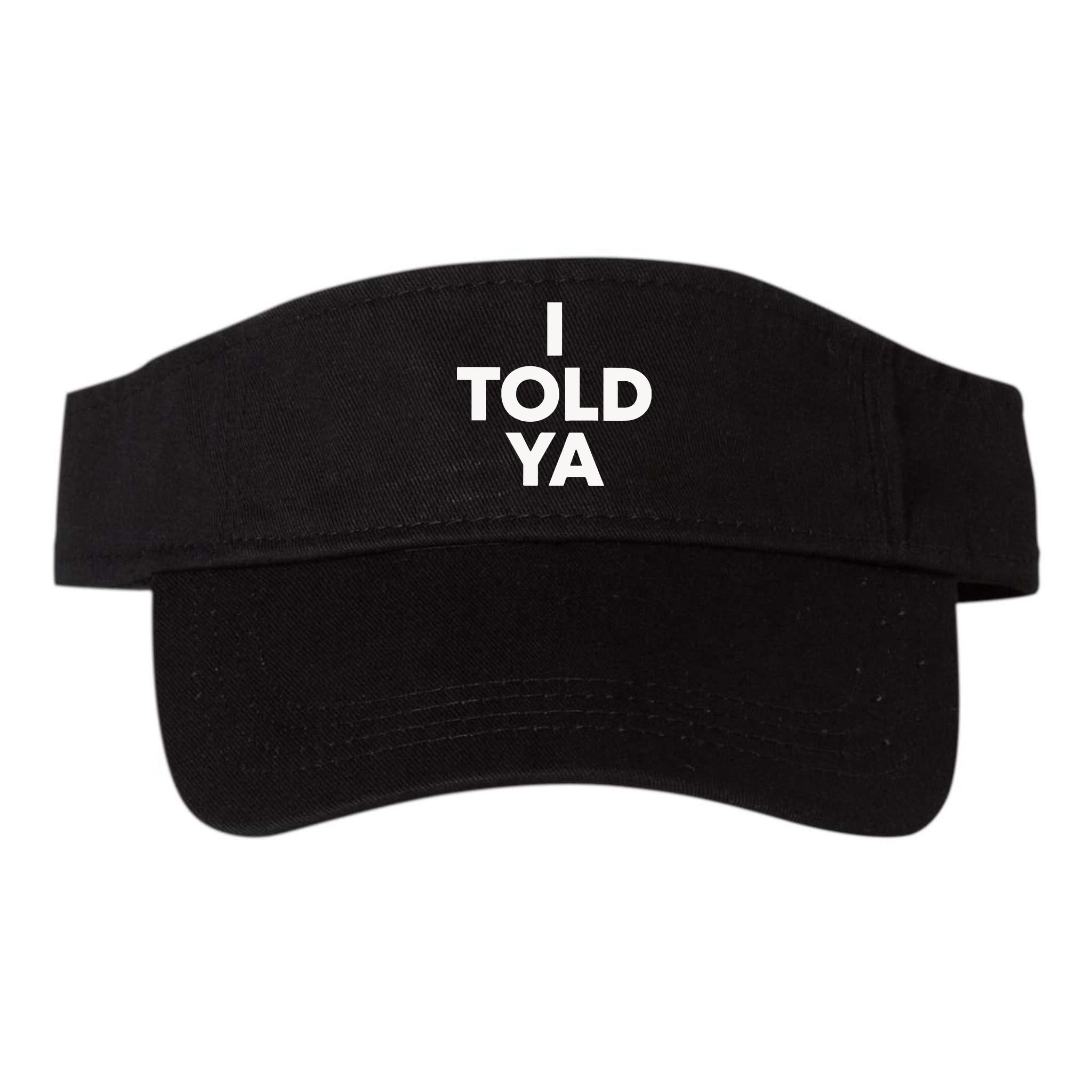 I Told Ya Tennis I Told You Visor