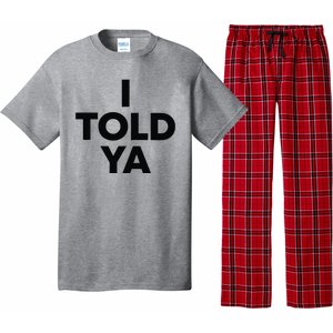 I Told Ya Tennis I Told You Pajama Set